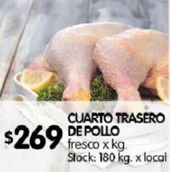 Disco Cuarto Trasero de Pollo Fresco x kg oferta