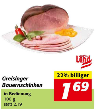 Nah&Frisch Greisinger Bauernschinken 100 g Angebot
