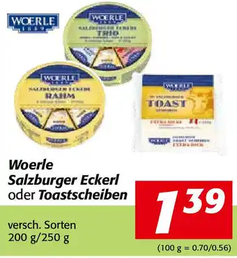 Nah&Frisch Woerle Salzburger Eckerl Oder Toastscheiben 200g/250g Angebot