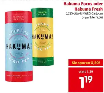 Interspar Hakuma Focus oder Hakuma Fresh 0,235 Liter Angebot