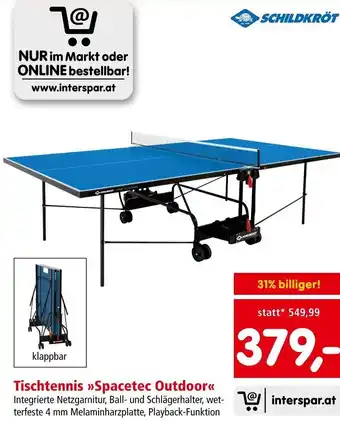 Interspar Tischtennis Spacetec Outdoor 4 mm Angebot