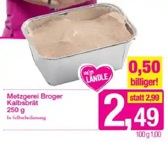 Sutterlüty Metzgerei Broger Kalbsbrät 250 g Angebot