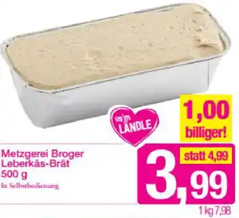 Sutterlüty Metzgerei Broger Leberkäs Brät 500 g Angebot