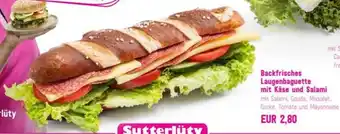 Sutterlüty Backfrisches Laugenbaguette Mit Käse Und Salami Angebot