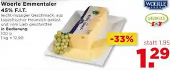 Unimarkt Woerle Emmentaler 45% F.i.T. 100 g Angebot