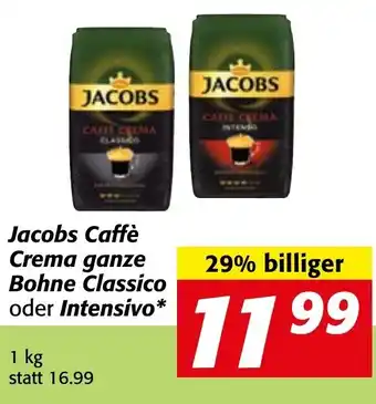 Strasser Markt Jacobs Caffè Crema Ganze Bohne Classico oder Intensivo 1 kg Angebot
