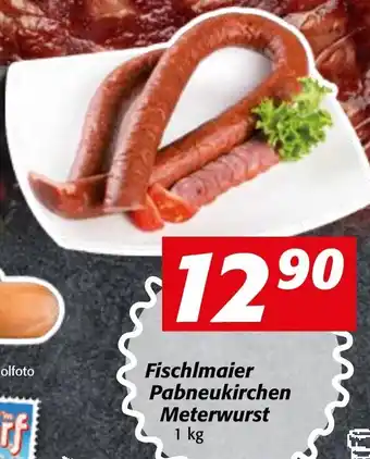 Strasser Markt Fischlmaier Pabneukirchen Meterwurst 1 kg Angebot