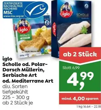 ADEG iglo Scholle od. Polar-Dorsch Müllerin, Serbische Art od. Mediterrane Art 225-300 g Angebot