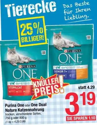 Maximarkt Purina One oder One Dual Nature Katzennahrung 750 g oder 800 g Angebot