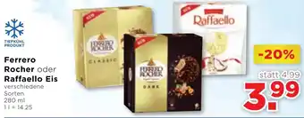 Unimarkt Ferrero Rocher oder Raffaello Eis 280 ml Angebot