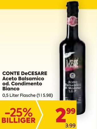 Billa Conte DeCesare Aceto Balsamico od. Condimento Bianco 0,5 Liter Angebot