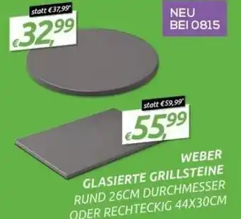 0815 Weber Glasierte Grillsteine Angebot