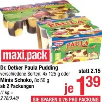 Maximarkt Dr. Oetker Paula Pudding 4x 125 g oder Minis Schoko, 8x 50 g Angebot