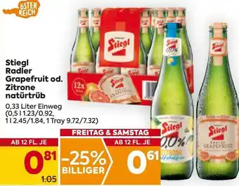 Billa Stiegl Radler Grapefruit od. Zitrone Natürtrüb 0,33 Liter Angebot