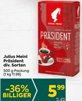Billa Julius Meini Präsident 500 g Angebot