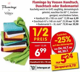 Interspar Restaurant Flamingo by Vossen Handtuch, Duschtuch oder Bademantel 50 x 100 cm Angebot