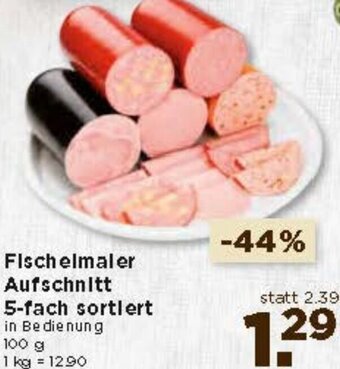 Unimarkt Fischelmaler Aufschnitt 5-fach Sortlert 100 g Angebot