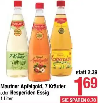 Maximarkt Mautner Apfelgold, 7 Kräuter oder Hesperiden essig 1 Liter Angebot