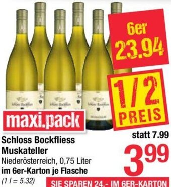 Maximarkt Schloss Bockfliess Muskateller 0,75 Liter Angebot