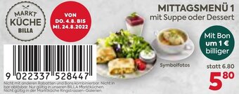 Billa Mittagsmenü 1 mit Suppe oder Dessert Angebot