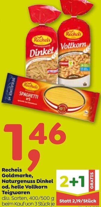 ADEG Recheis Goldmarke, Naturgenuss Dinkel od. helle Vollkorn Teigwaren 400/500 g Angebot