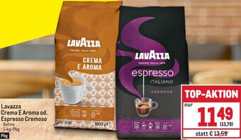 Metro Lavazza Crema E Aroma od. Espresso Cremoso 1 kg Angebot