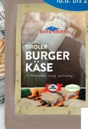 Lidl Berg Bauer Tiroler burgerkäse Angebot