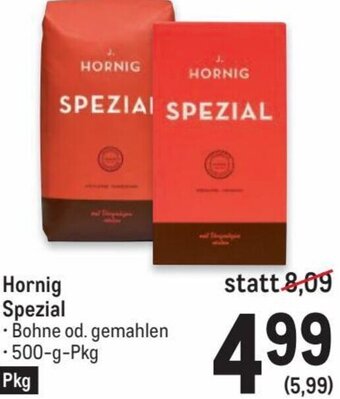 Metro Hornig Spezial 500 g Angebot
