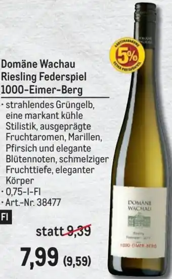 Metro Domäne Wachau Riesling Federspiel 1000-Eimer-Berg 0,75 l Angebot