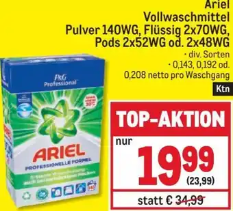 Metro Ariel Vollwaschmittel Pulver 140WG, Flüssig 2x70WG, Pods 2x52WG od. 2x48WG Angebot