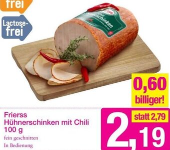 Sutterlüty Frierss Hühnerschinken Mit Chili 100 g Angebot