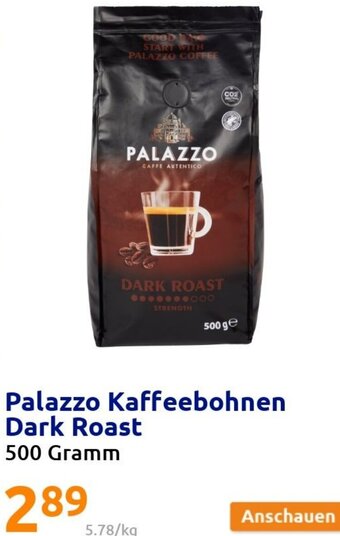 Action Palazzo Kaffeebohnen Dark Roast 500 Gramm Angebot