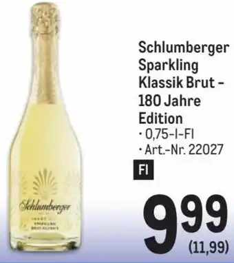 Metro Schlumberger Sparkling Klassik Brut-180 Jahre Edition 0,75L Angebot