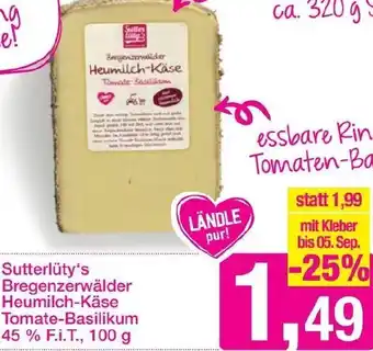 Sutterlüty Sutterlüty's Bregenzerwälder Heumilch-Käse Tomate-Basilikum 100 g Angebot