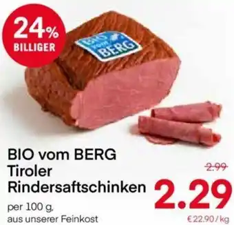 MPreis Bio vom Berg Tiroler Rindersaftschinken 100 g Angebot