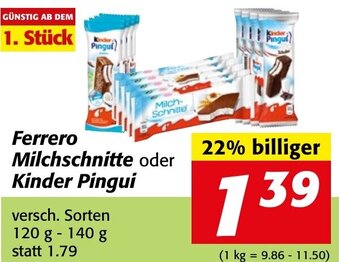 Strasser Markt Ferrero Milchschnitte oder Kinder Pingui 120 g-140 g Angebot