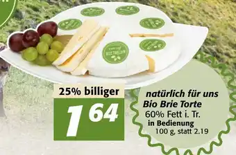 Strasser Markt Natürlich Für Uns Bio Brie Torte 100 g Angebot