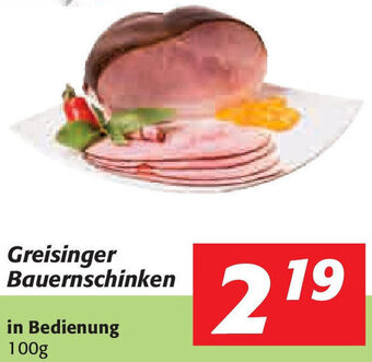 Nah&Frisch Greisinger Bauernschinken 100 g Angebot