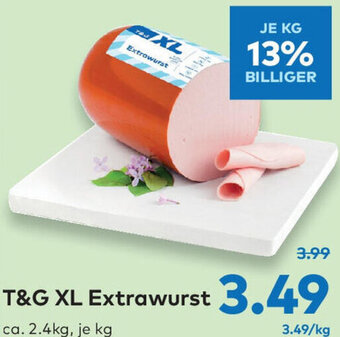 T&G T&G XL Extrawurst 2.4 kg Angebot