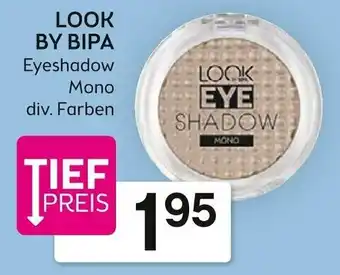 Bipa Look By Bipa Eyeshadow Mono Angebot