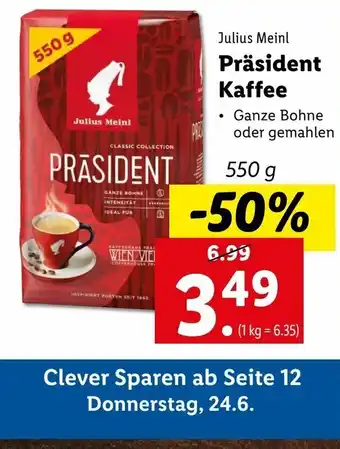 Lidl Präsident Kaffee 550 g Angebot