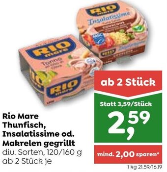 ADEG Rio Mare Thunfisch, Insalatissime od. Makrelen gegrillt 120/160 g Angebot