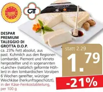 Spar Despar Premium Taleggio DI Grotta D.O.P. 100 g Angebot