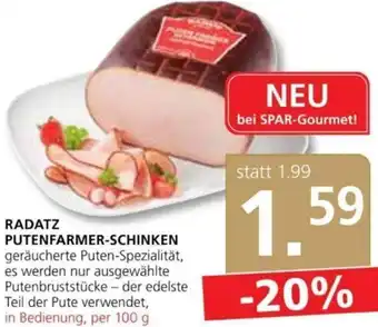 Spar Radatz Putenfarmer-Schinken 100 g Angebot