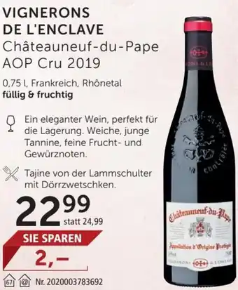 Interspar Vignerons De L'Enclave Châteauneuf-du-Pape AOP Cru 2019 0,75L Angebot