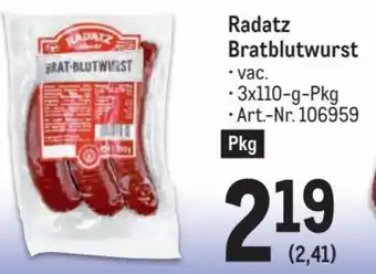 Metro Radatz Bratblutwurst 3x110 g Angebot