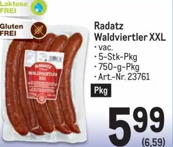 Metro Radatz Waldviertler XXL 750 g Angebot