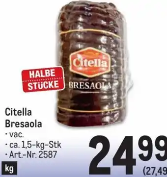 Metro Citella Bresaola 1,5 kg Angebot