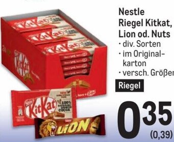 Metro Nestle Riegel Kitkat, Lion od. Nuts Angebot