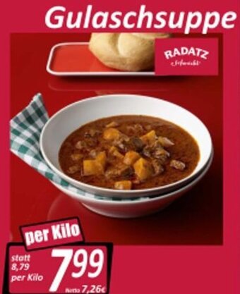 Wurstico Gulaschsuppe per kilo Angebot